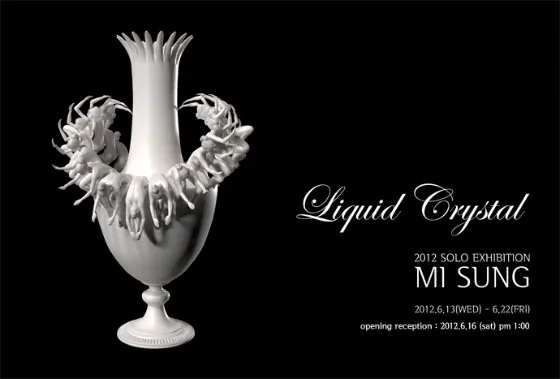 Miseong Solo Exhibition: Liquid Crystal
