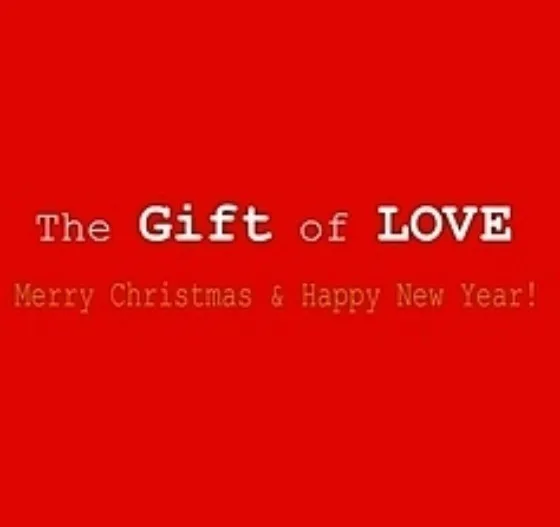The Gift of LOVE展